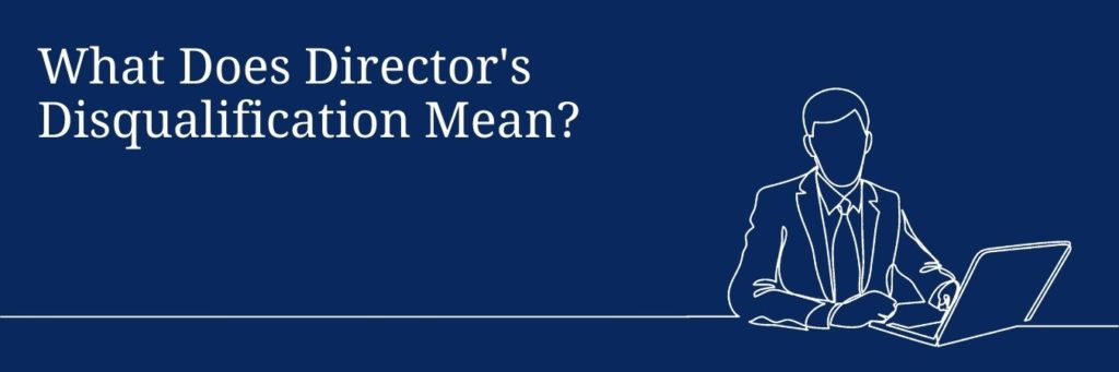 Director Disqualification