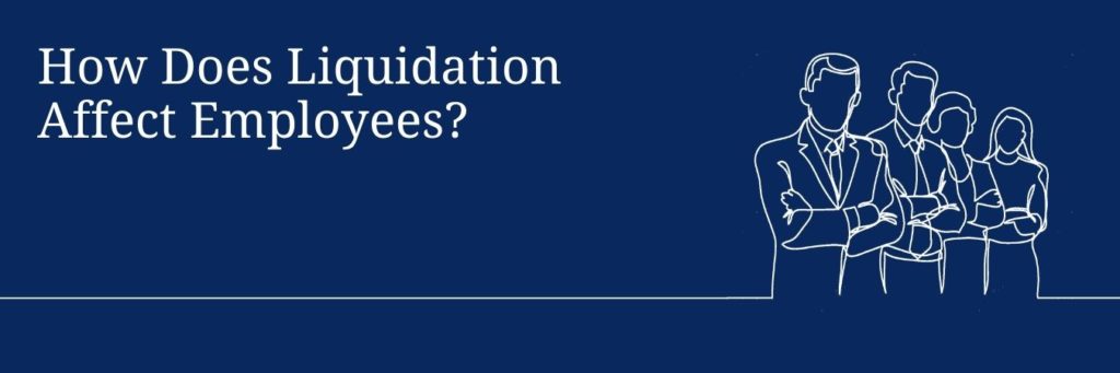 Liquidation Employees