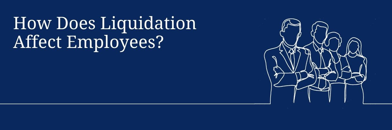 What Happens to Employees in Liquidation? - Company Debt