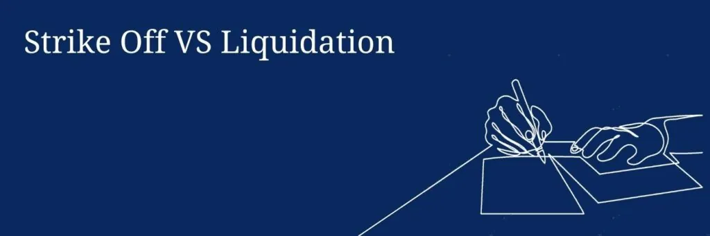 Strike Off Liquidation