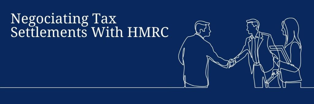 Tax Settlements With HMRC