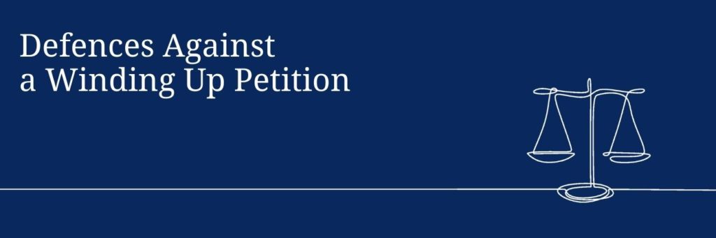Defences Against a Winding Up Petition