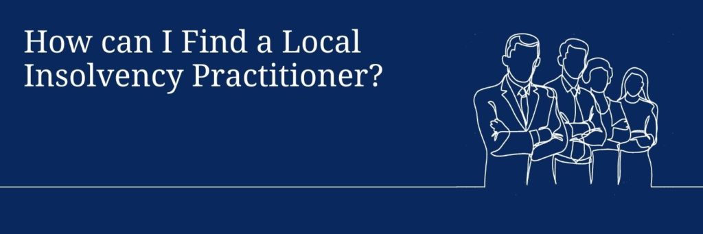 How to find a local Insolvency Practitioner