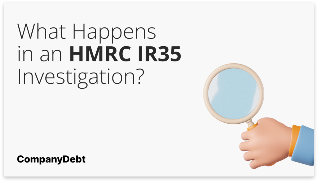 What Happens in an HMRC IR35 Investigation
