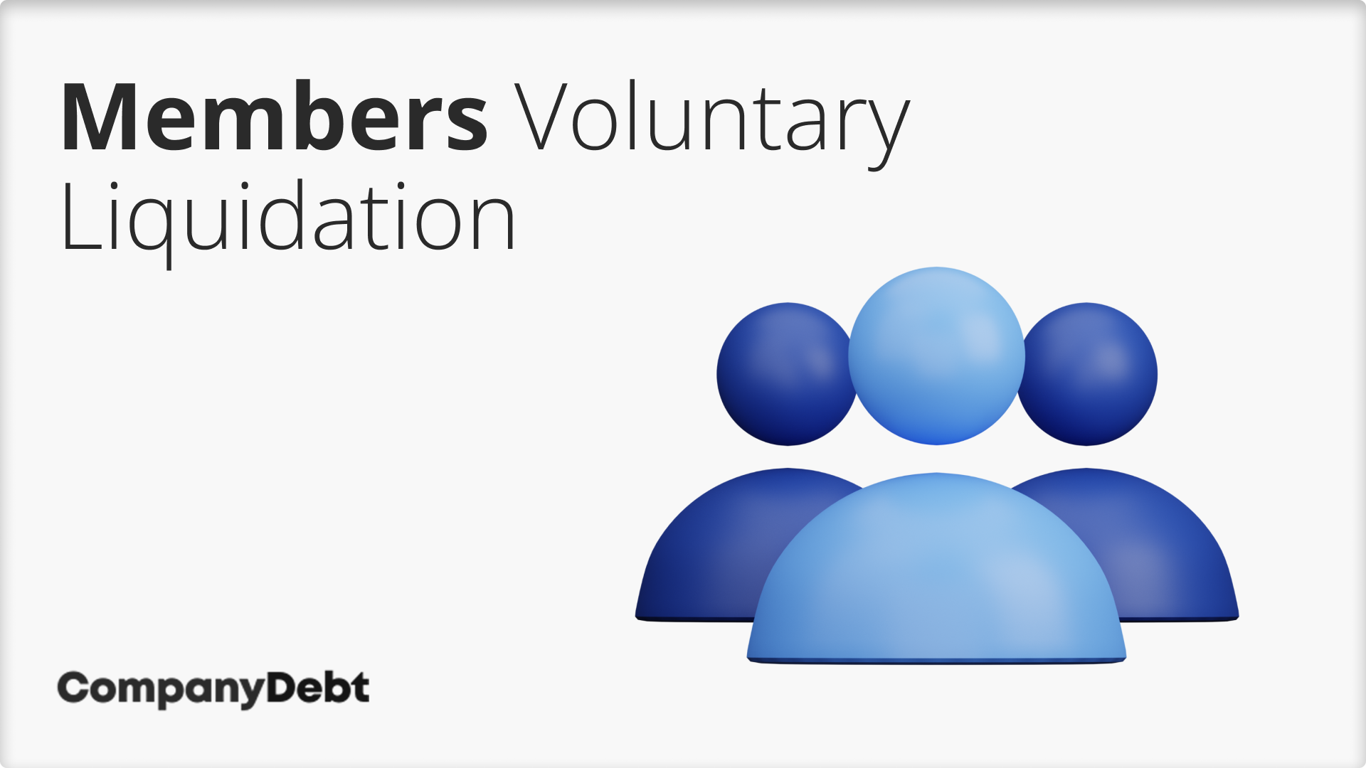Members Voluntary Liquidation