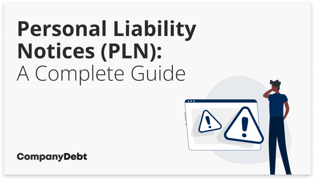 Personal Liability Notices (PLN): A Complete Guide