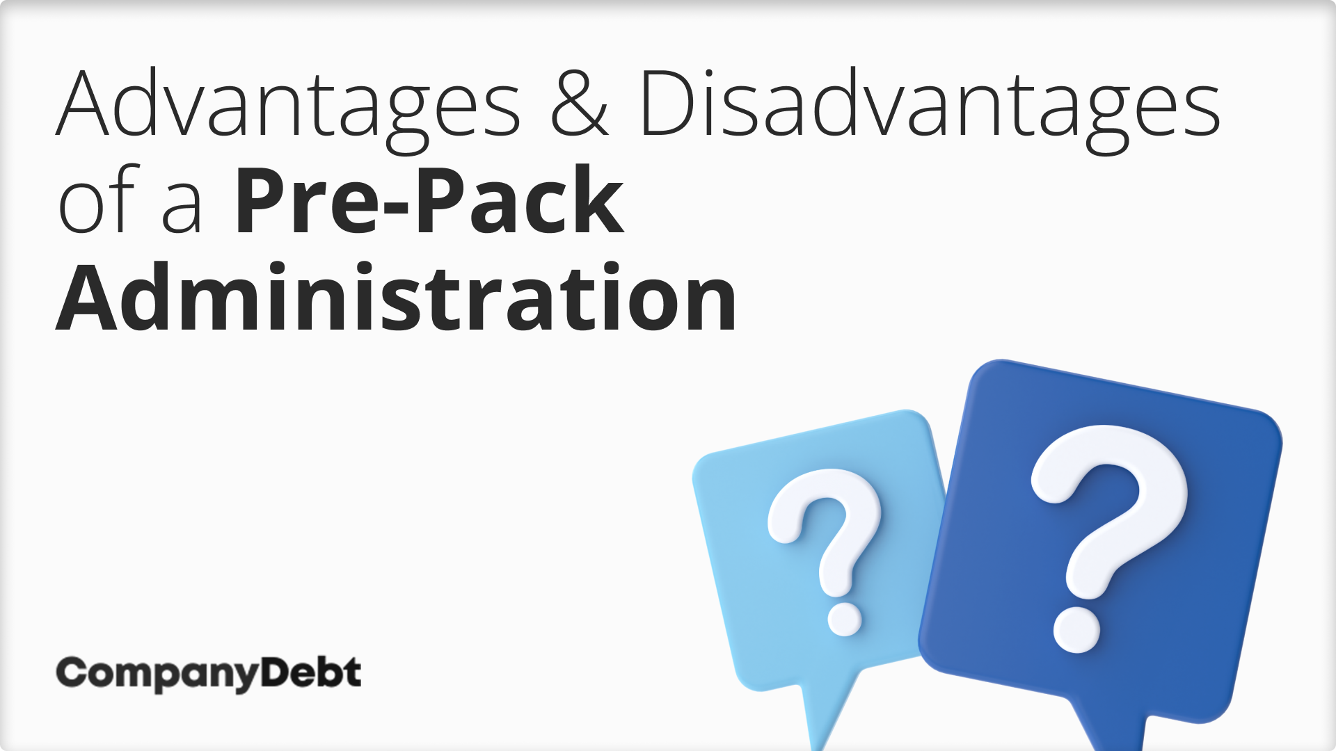 Advantages-Disadvantages-of-a-Pre-Pack-Administration