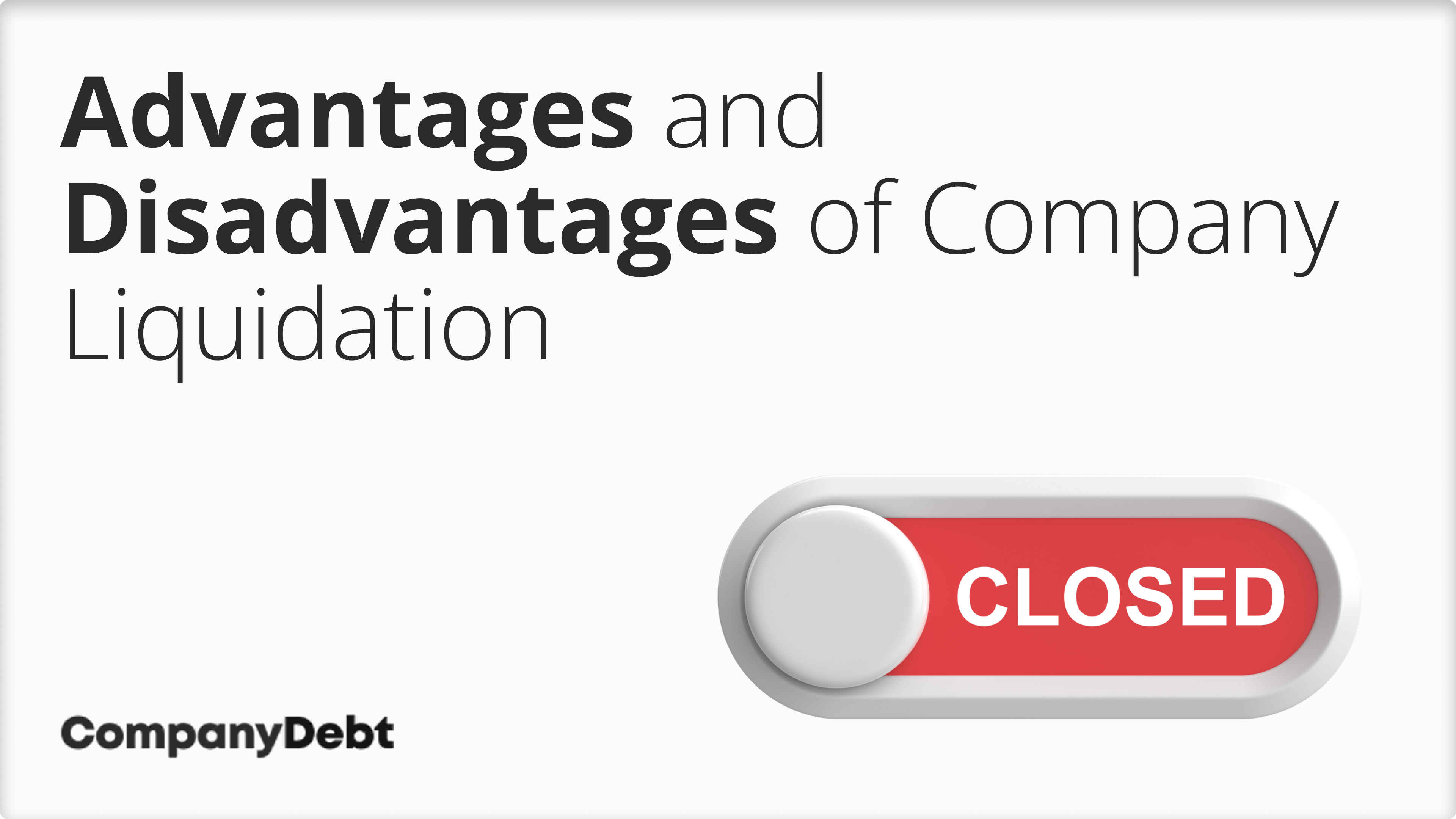 Advantages-and-Disadvantages-of-Company-Liquidation