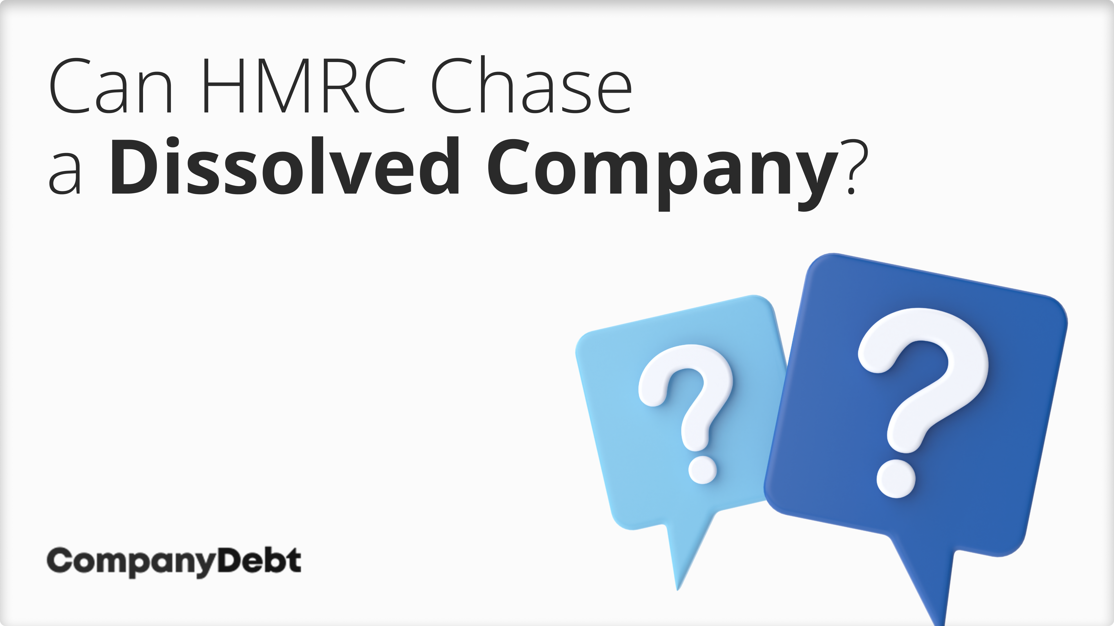 Can-HMRC-Chase-a-Dissolved-Company_