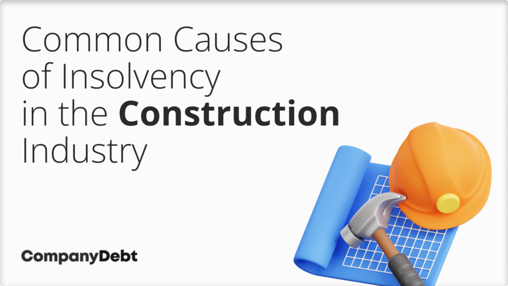 Common-Causes-of-Insolvency-in-the-Construction-Industry