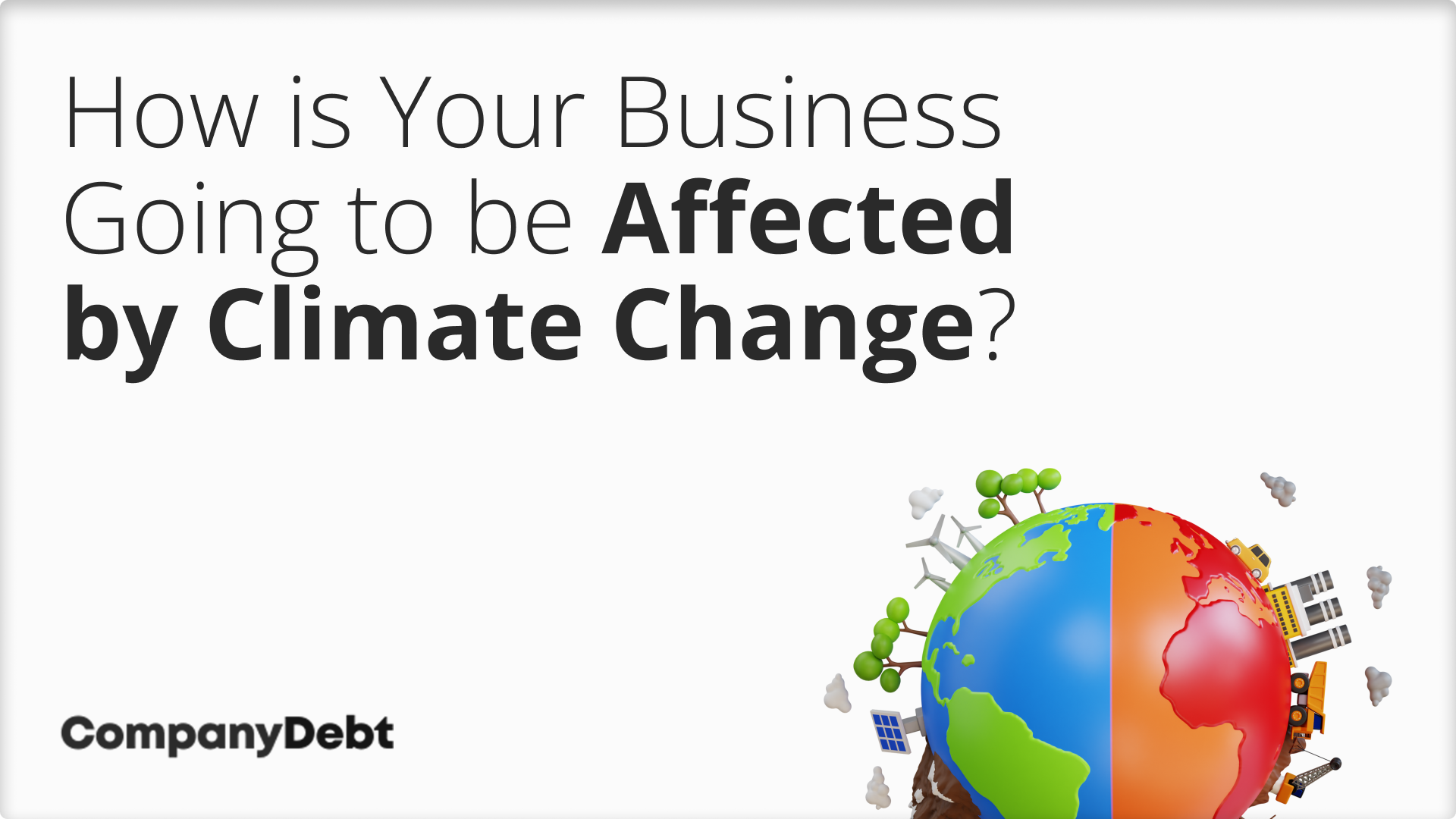 How-is-Your-Business-Going-to-be-Affected-by-Climate-Change