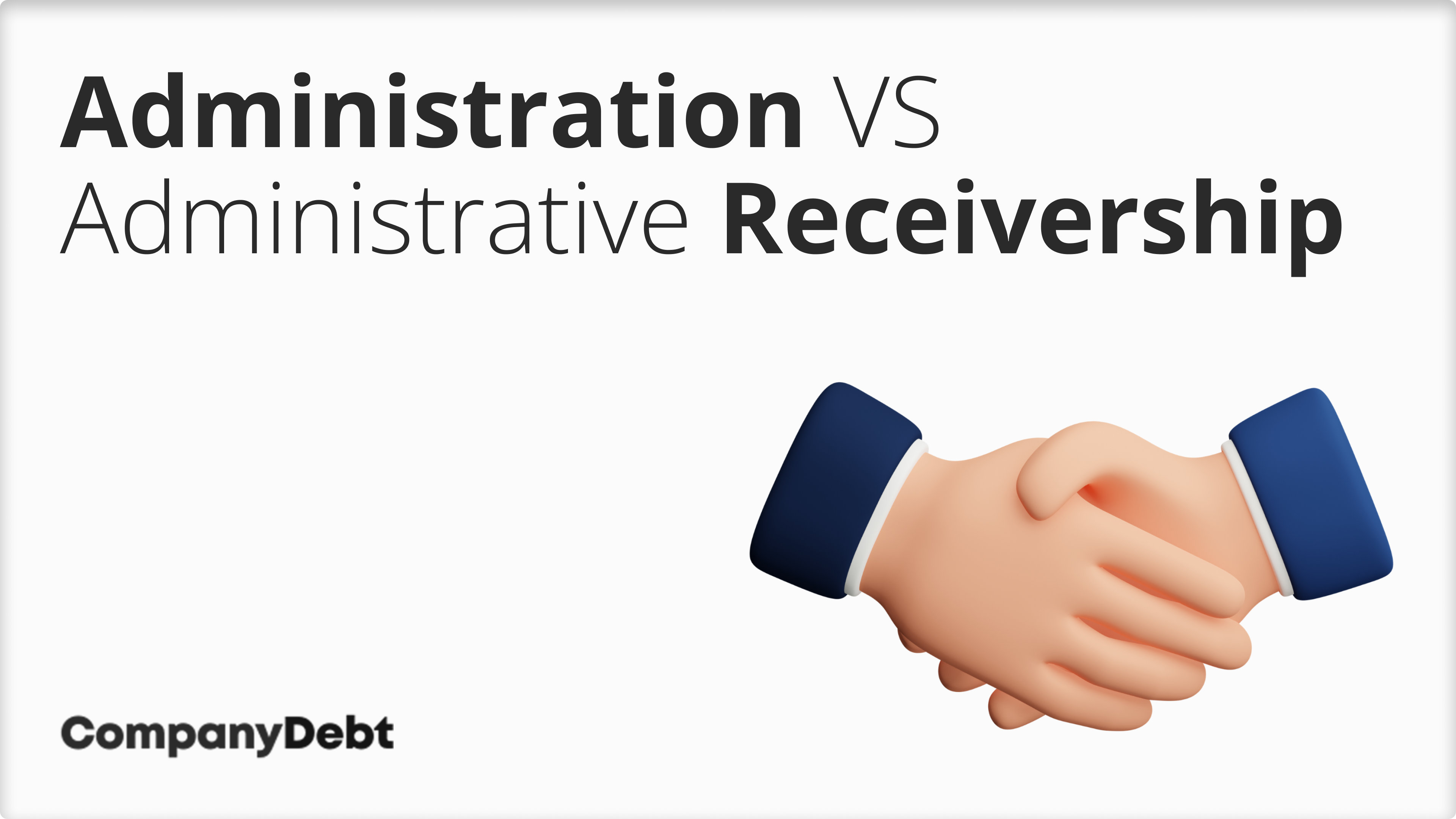 How-to-Compare-Administration-and-Administrative-Receivership