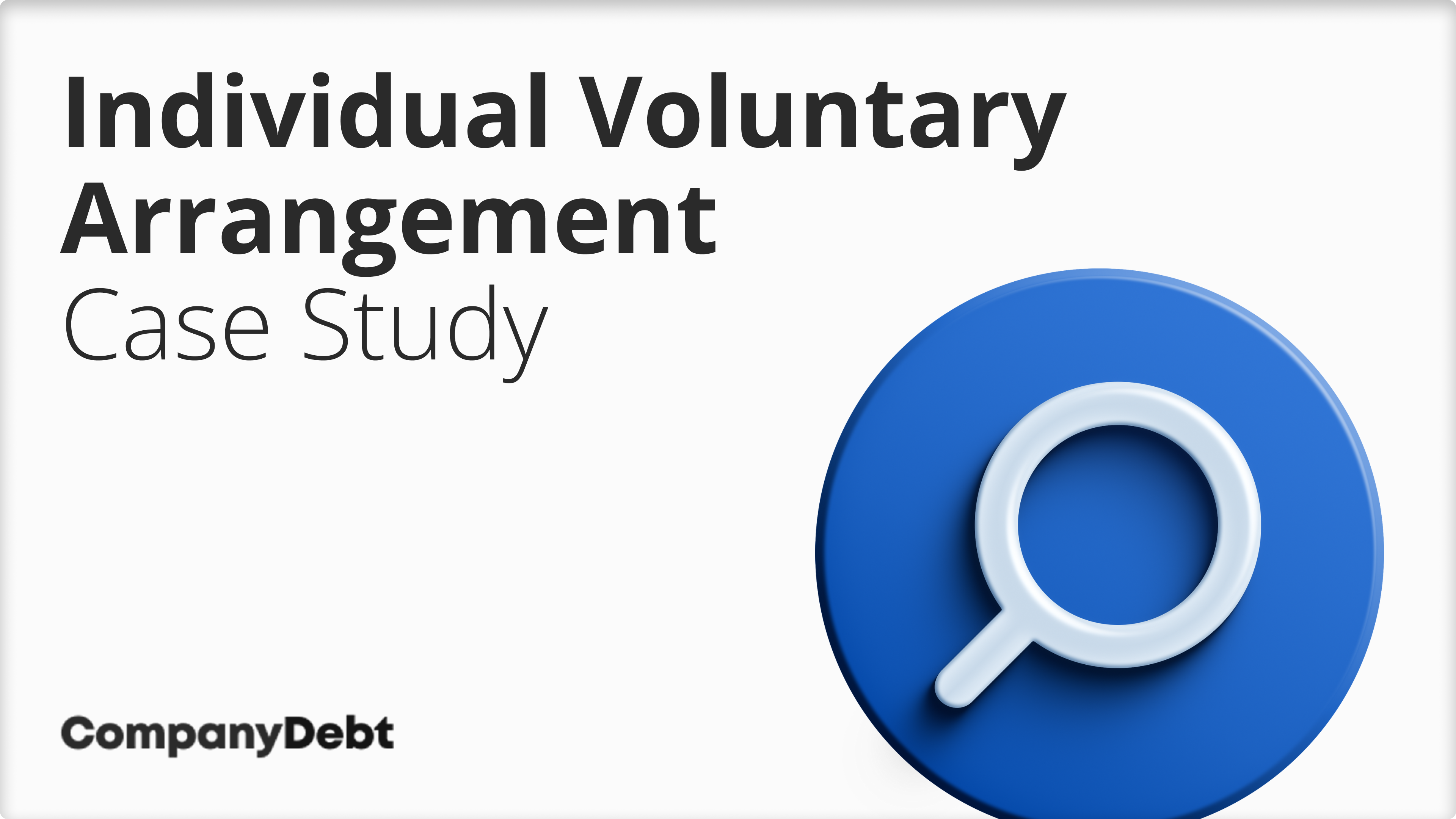 Individual-Voluntary-Arrangement-Case-Study