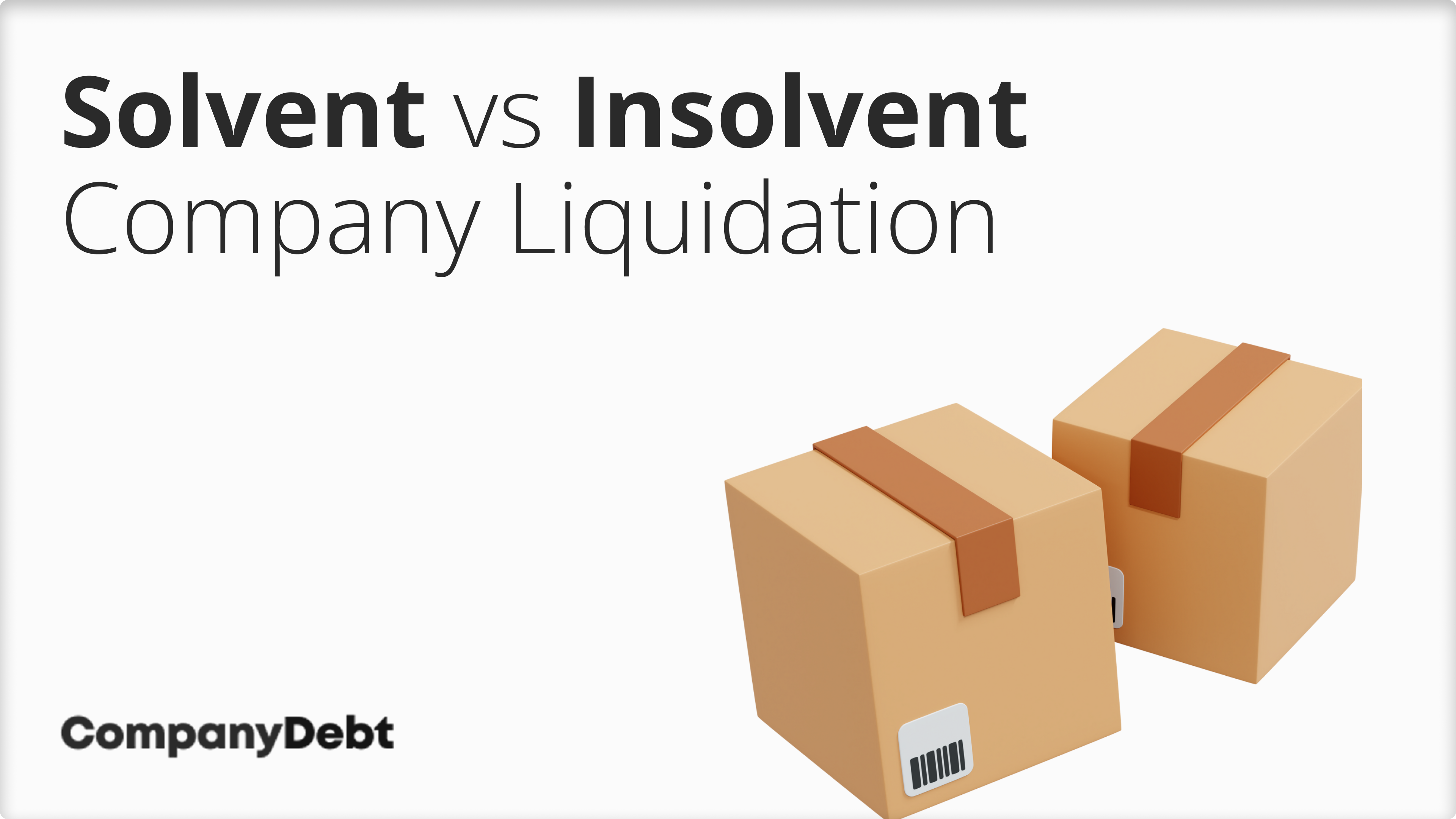 Solvent-vs-Insolvent-Company-Liquidation