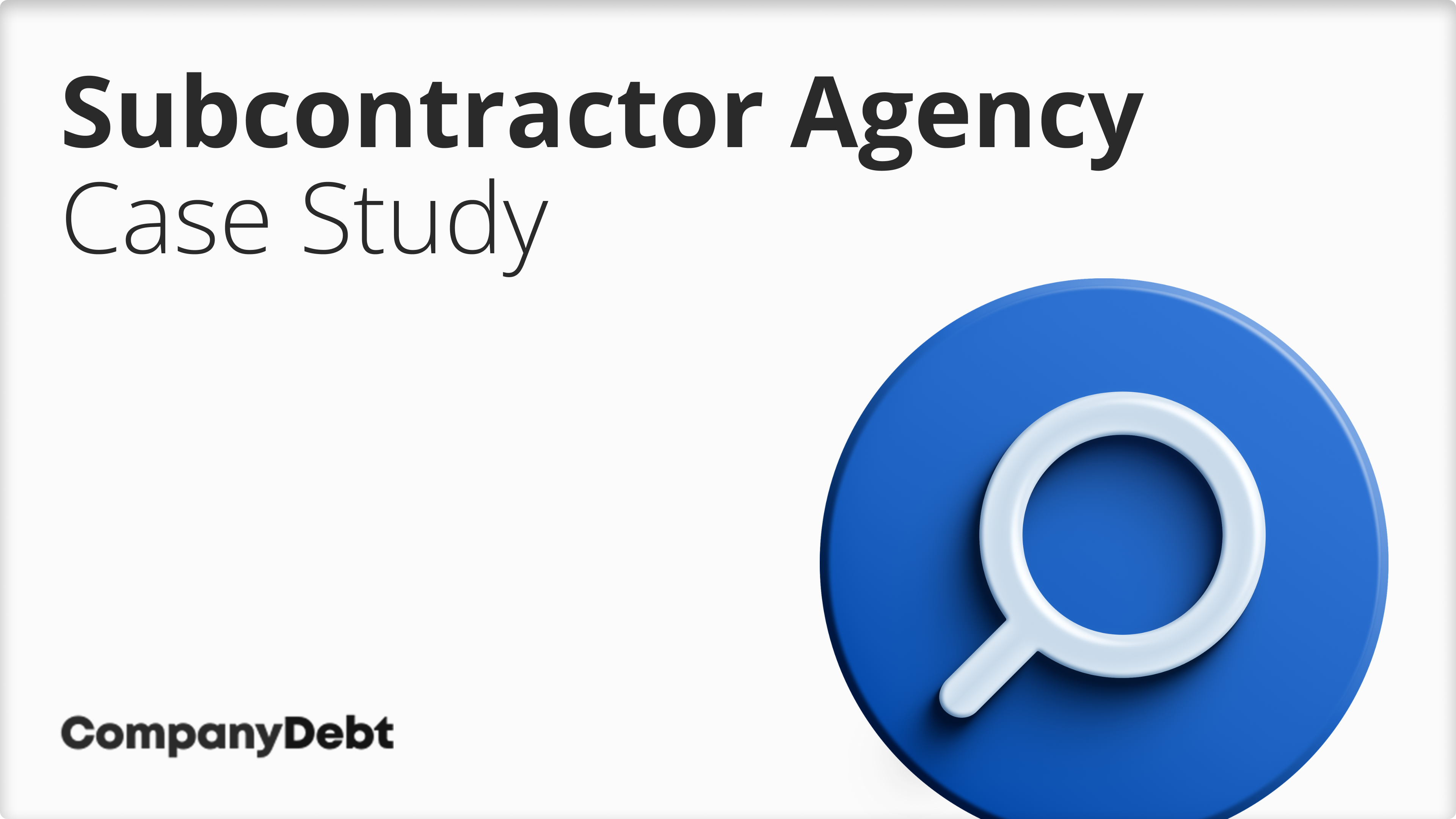 Subcontractor-Agency-Case-Study