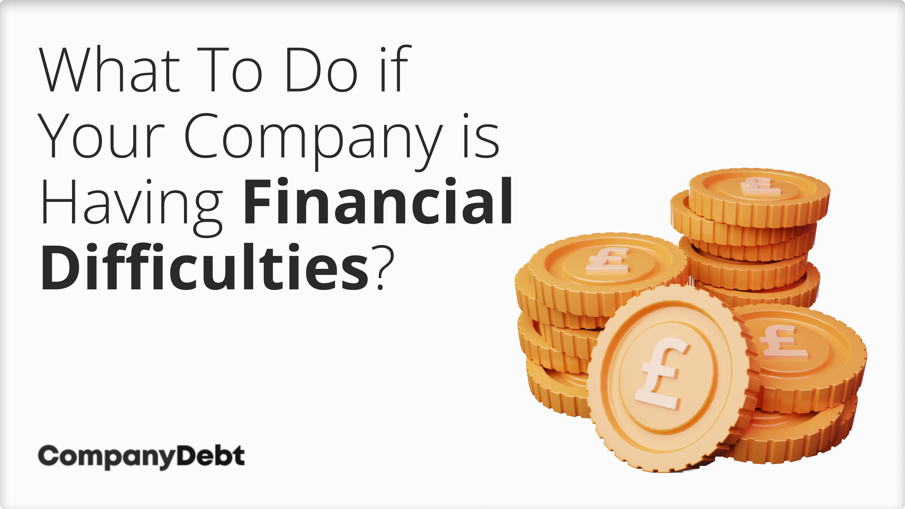 What-To-Do-if-Your-Company-is-Having-Financial-Difficulties