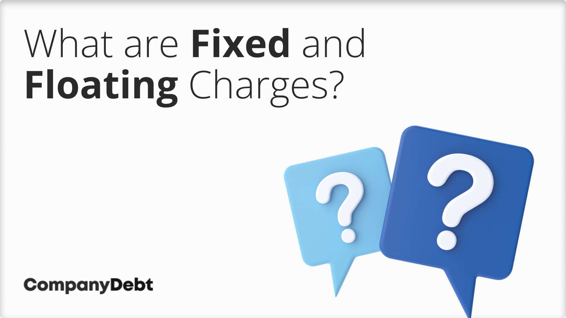 What-are-Fixed-and-Floating-Charges_