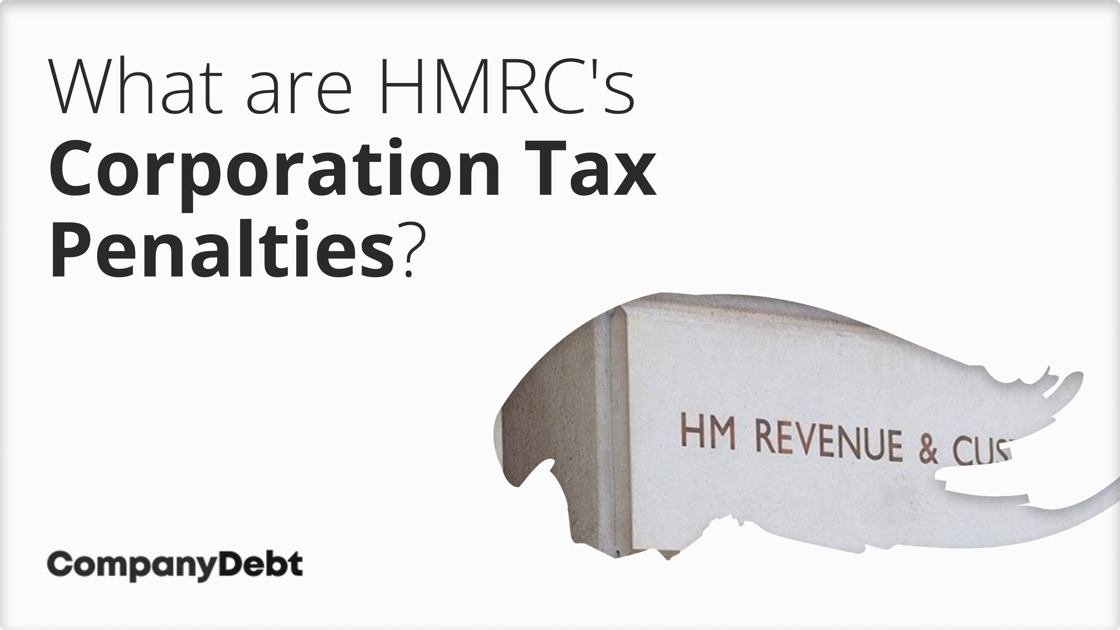What-are-HMRCs-Corporation-Tax-Penalties_