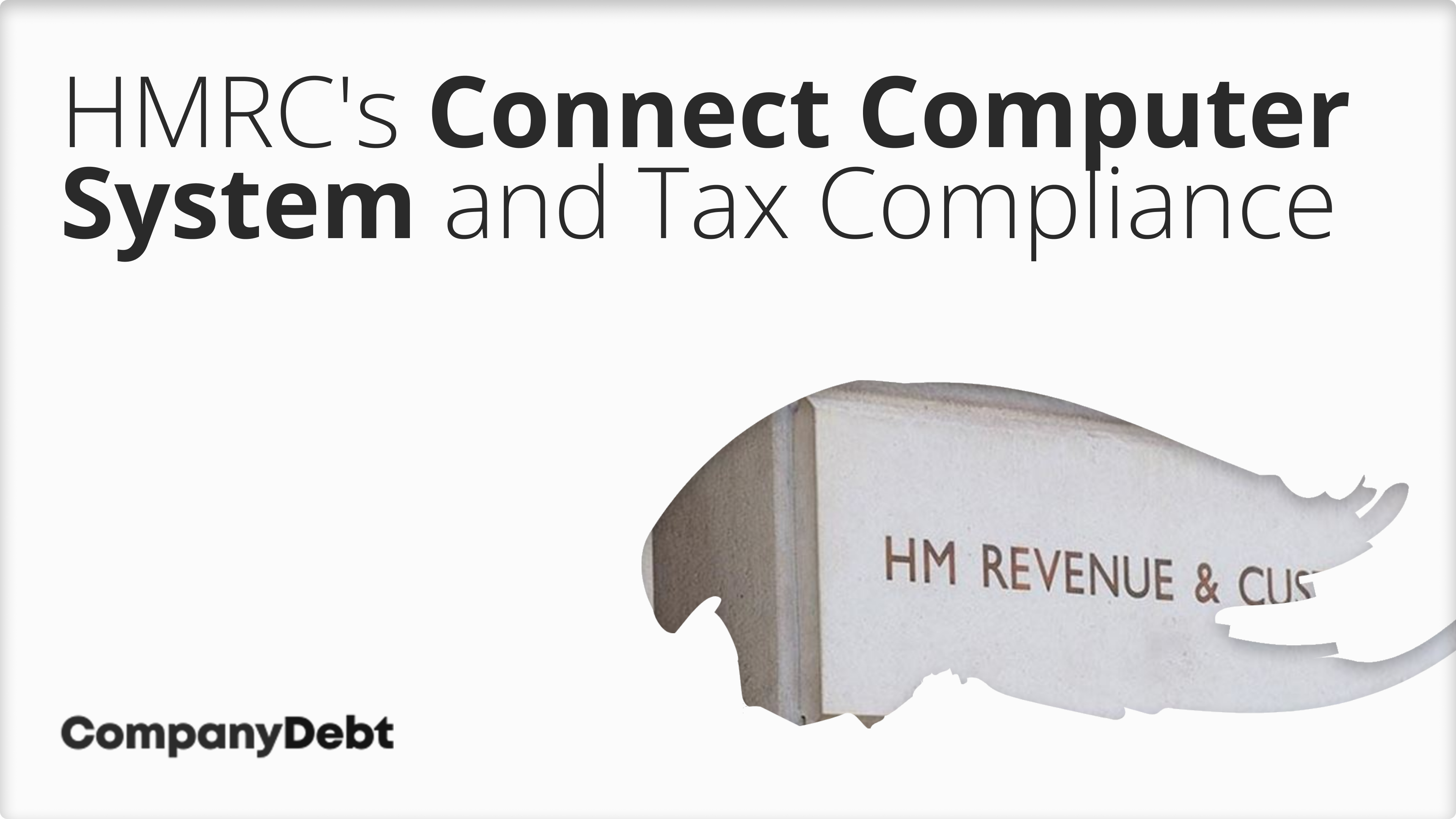 What-is-HMRCs-Connect-Computer-System-and-how-is-it-Being-Used-for-Tax-Compliance_