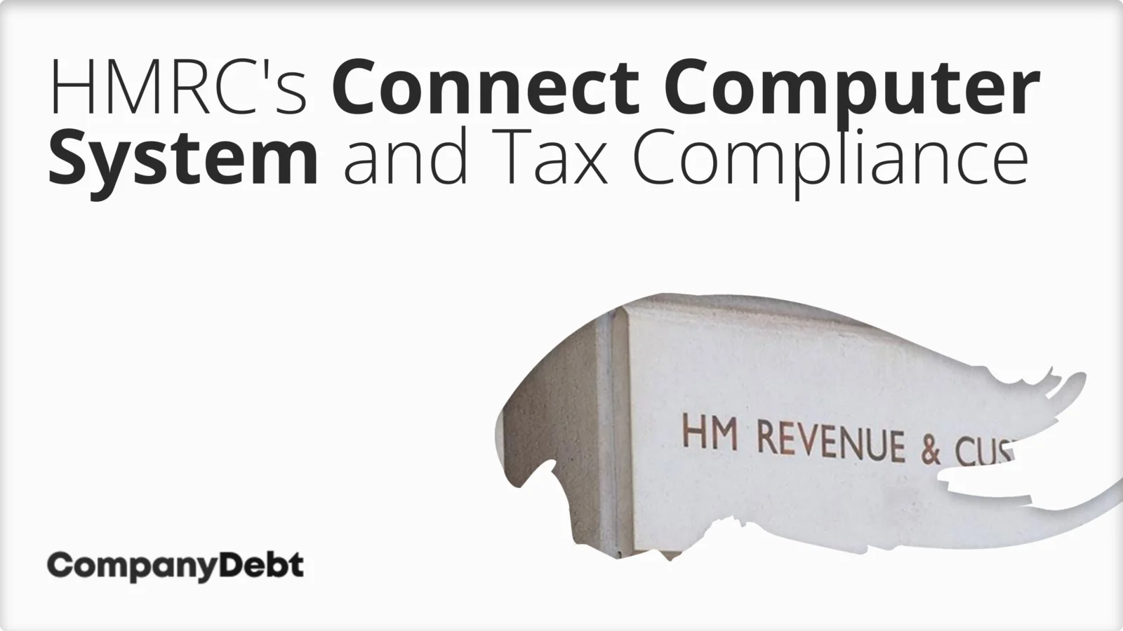 What is HMRC's Connect Computer System and how is it Being Used for Tax