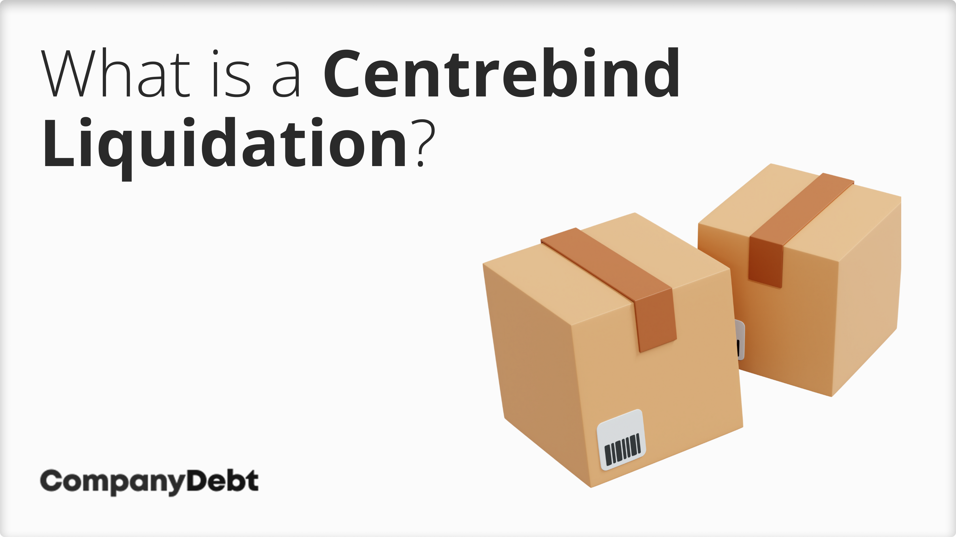 What-is-a-Centrebind-Liquidation_