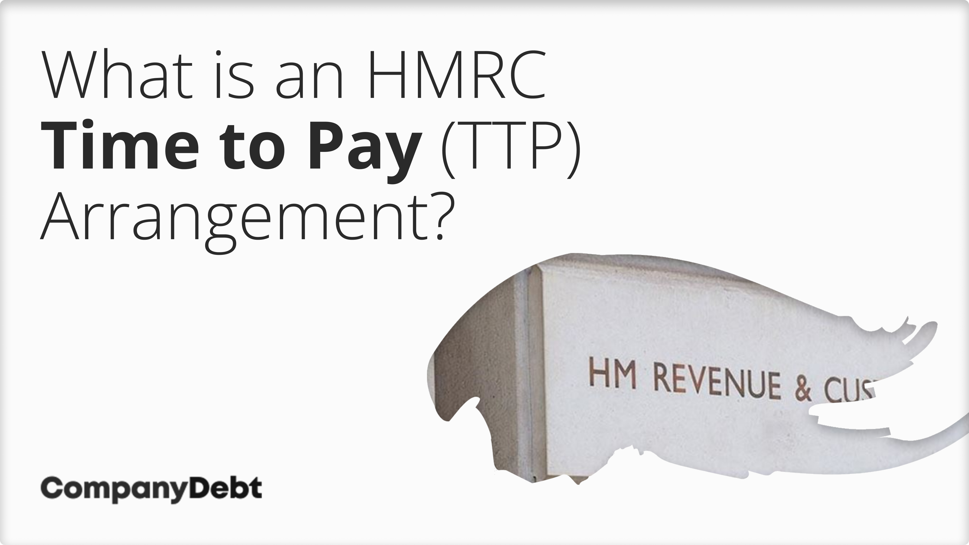 What-is-an-HMRC-Time-to-Pay-TTP-Arrangement_