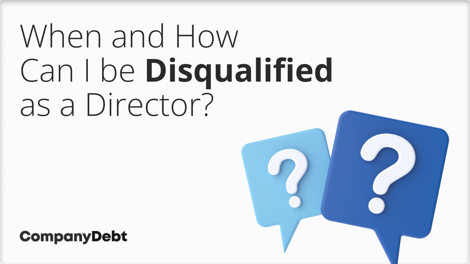 When-and-How-Can-I-be-Disqualified-as-a-Director_
