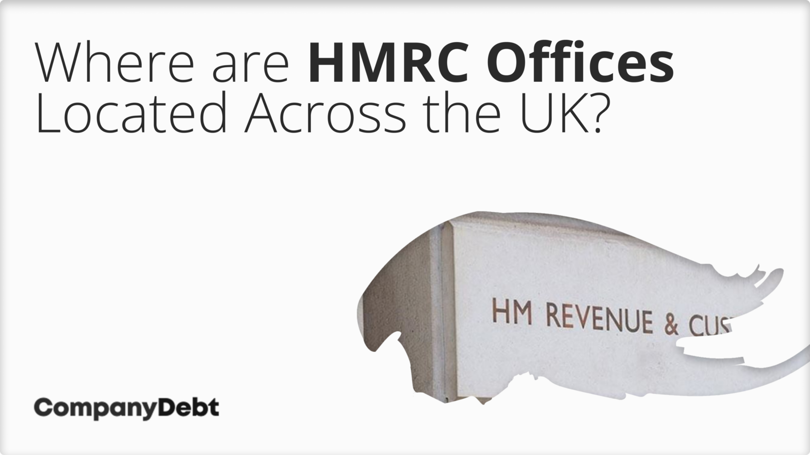 locations-of-hm-revenue-customs-offices-across-the-united-kingdom
