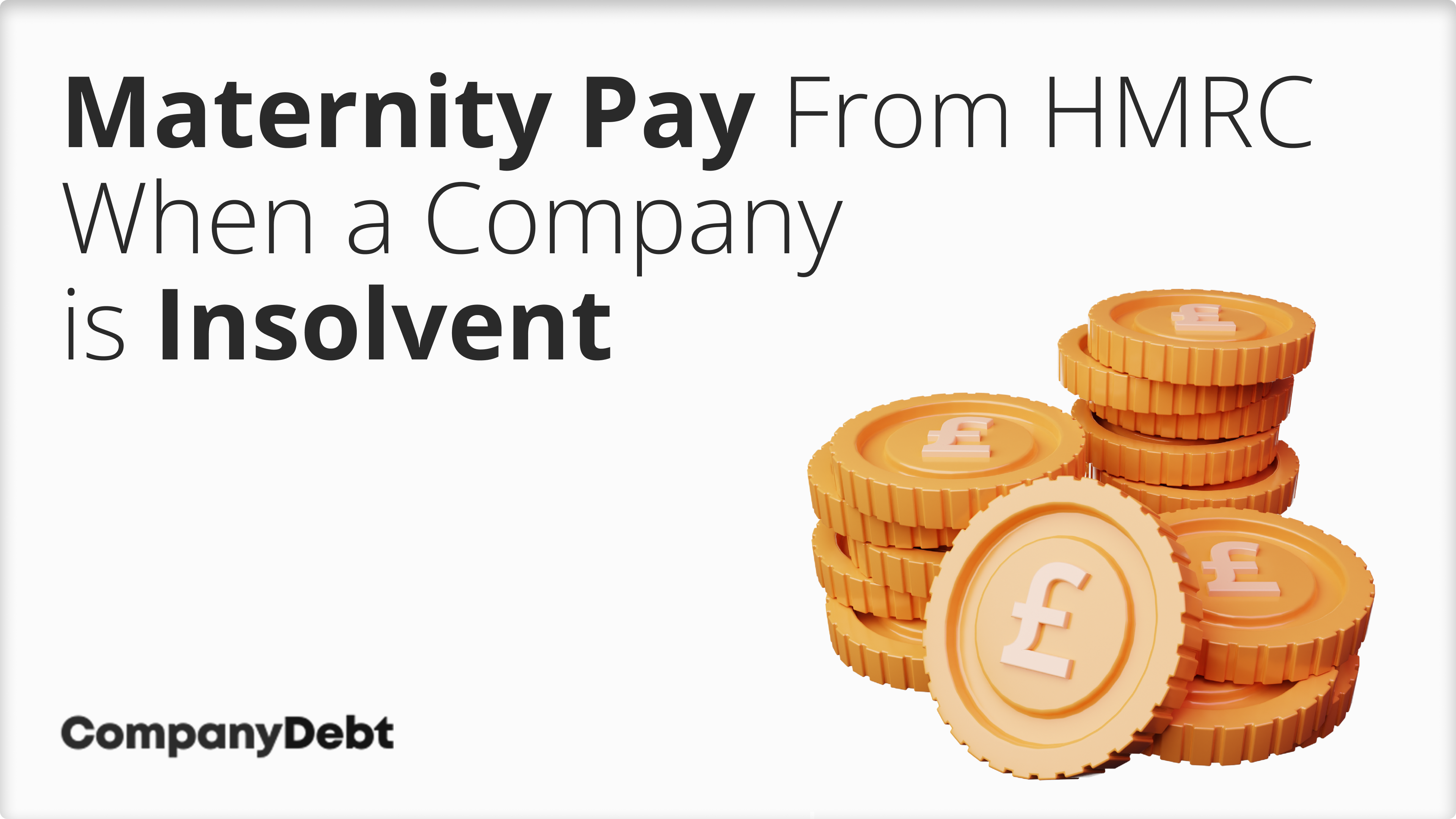 Are Employees Able to Receive Maternity pay from HMRC when a Company is Insolvent?