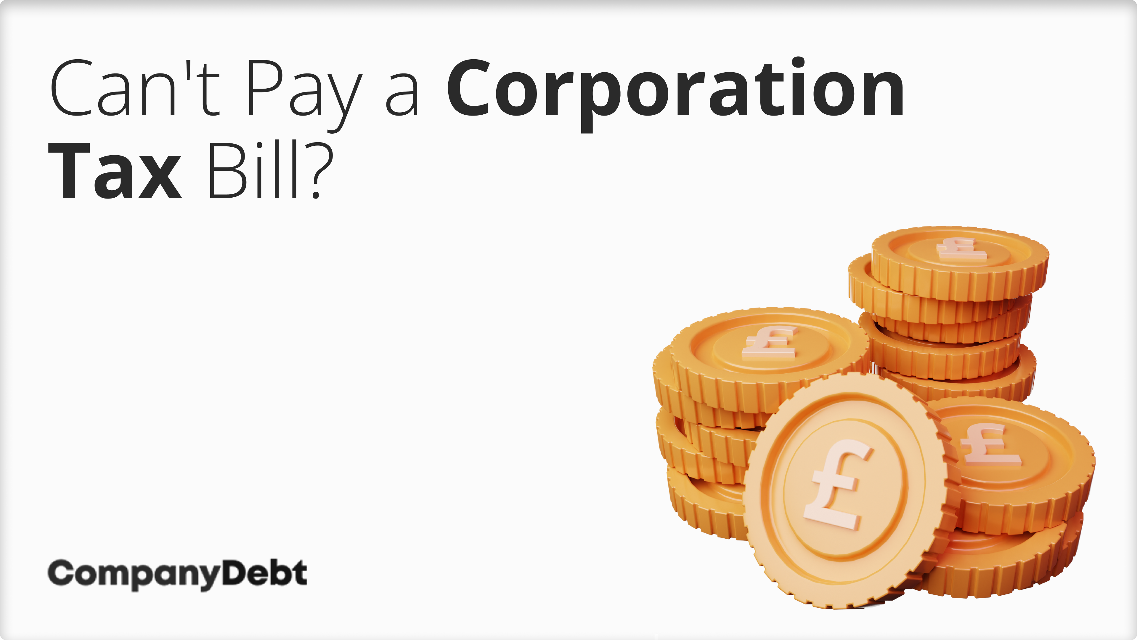 What to do if you Can't Pay Your Corporation Tax Bill