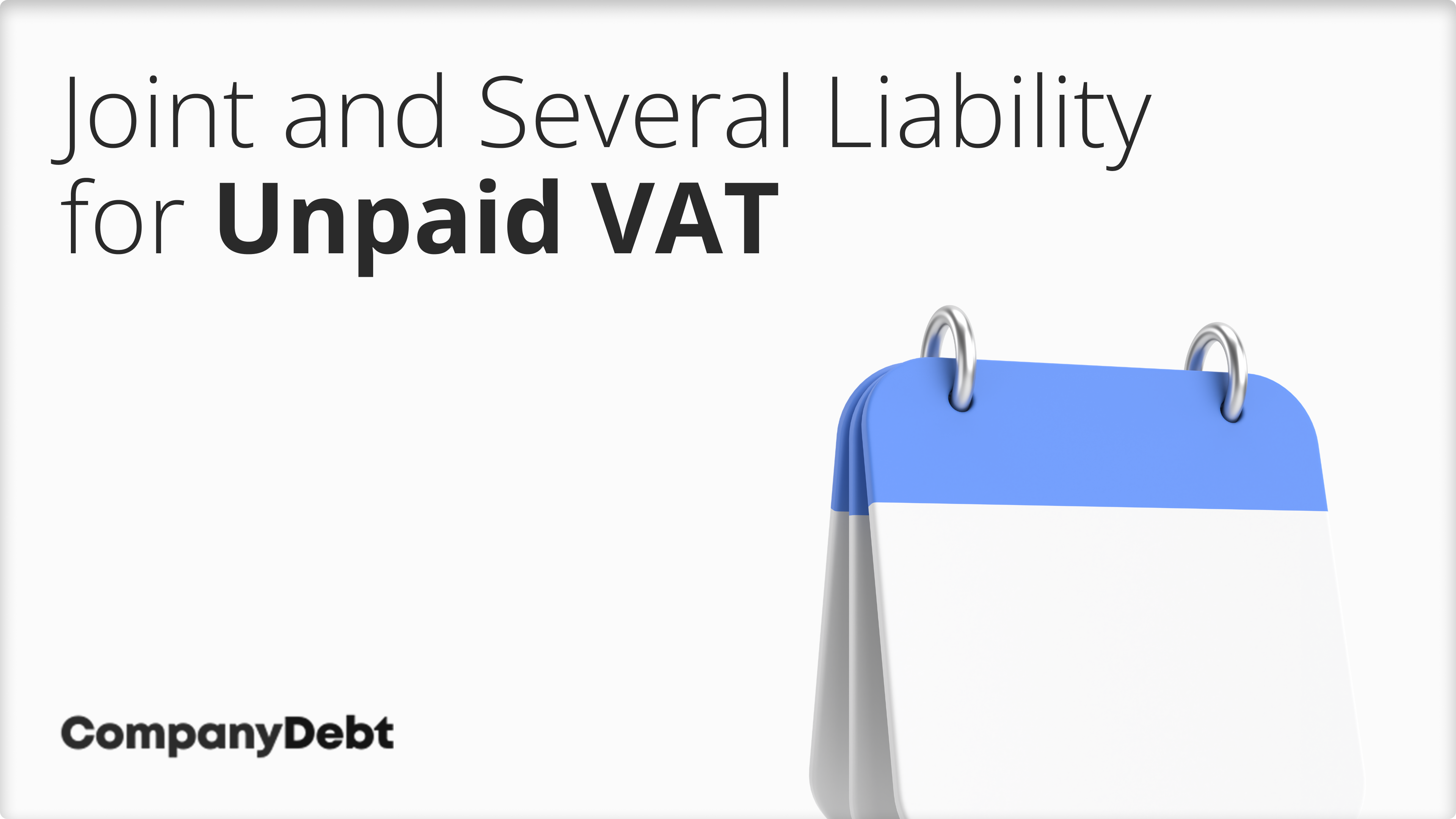 Joint and Several Liability for Unpaid VAT