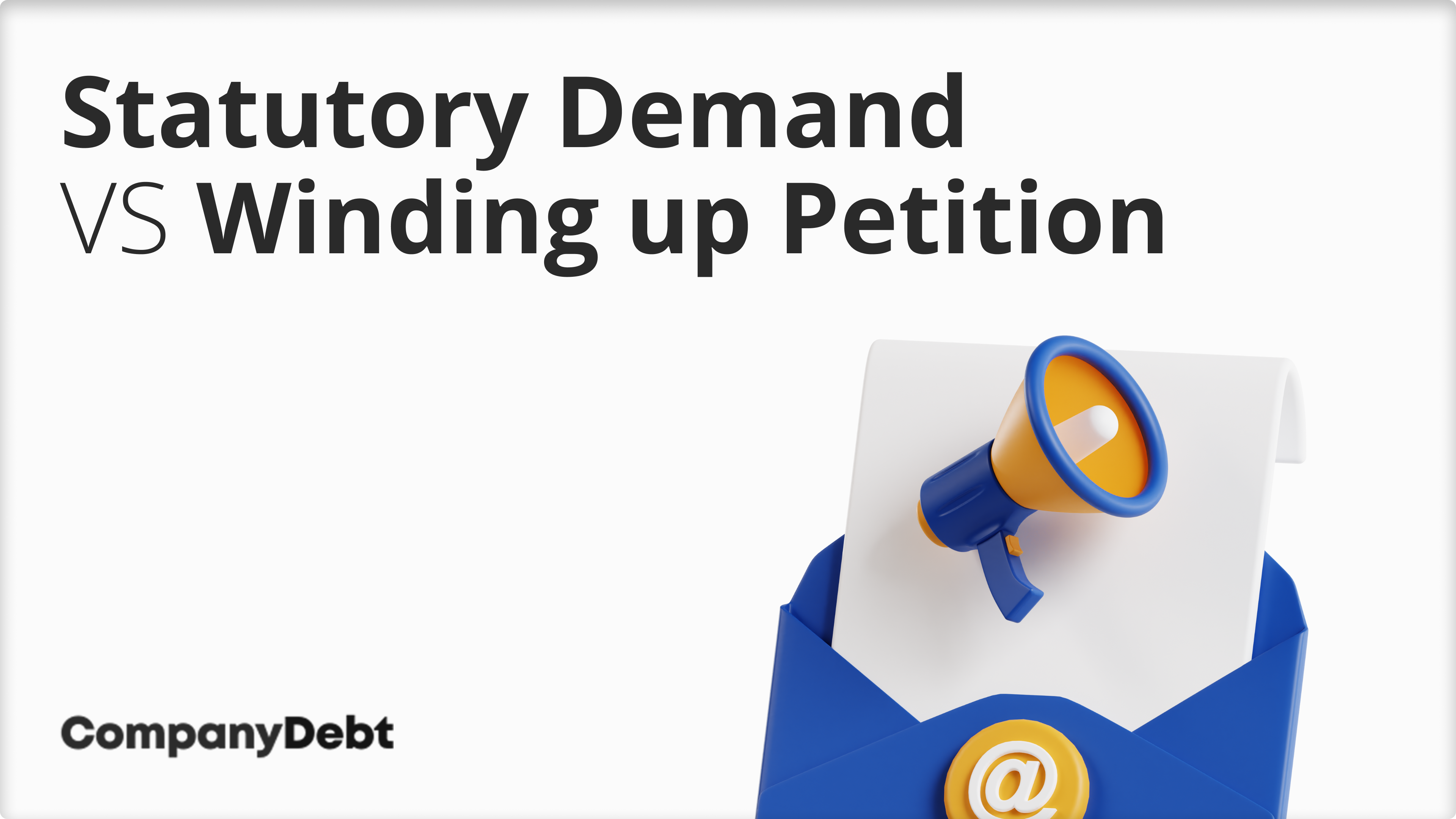 Statutory Demand vs Winding up Petition