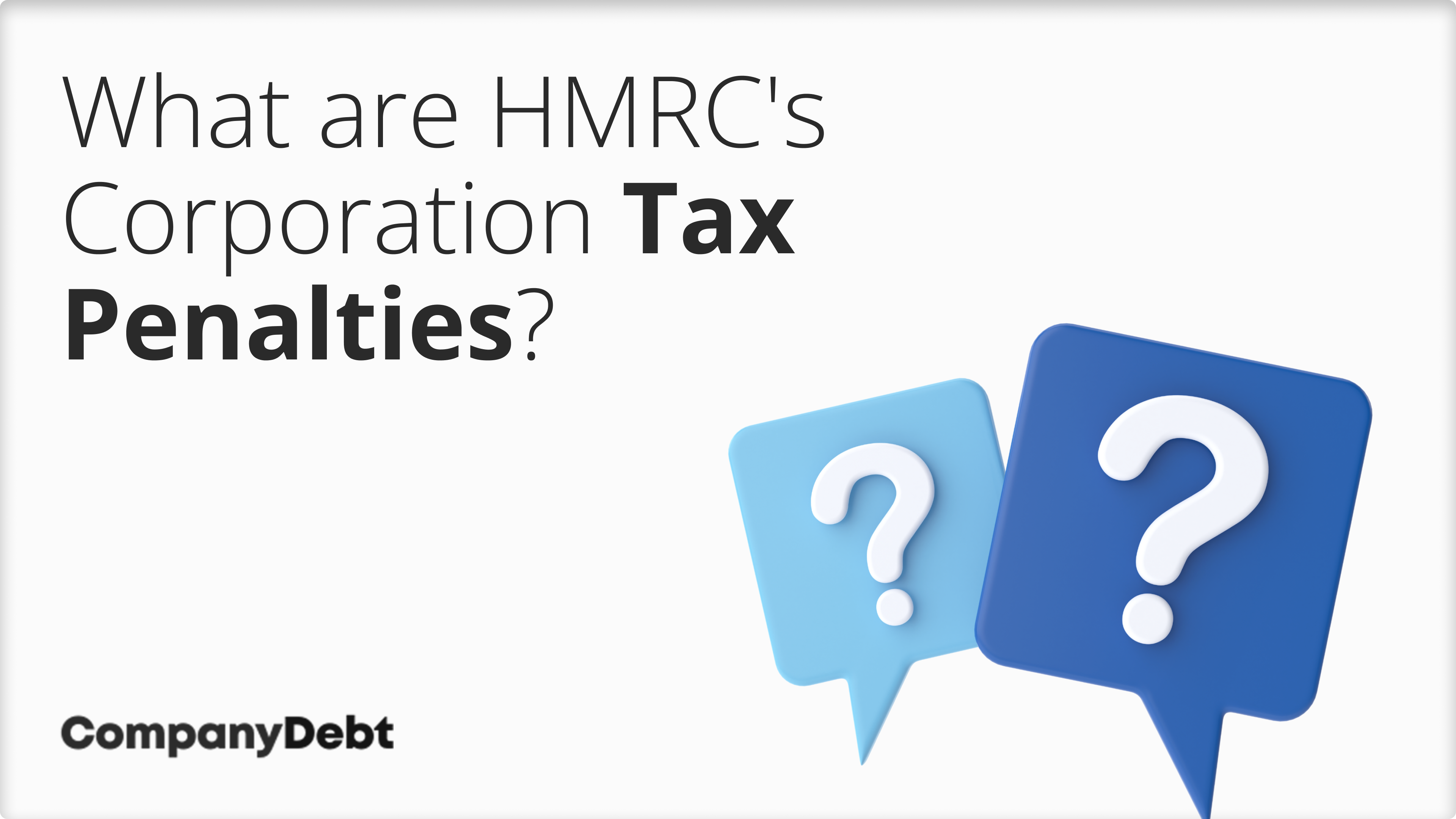 What are HMRC's Corporation Tax Penalties?