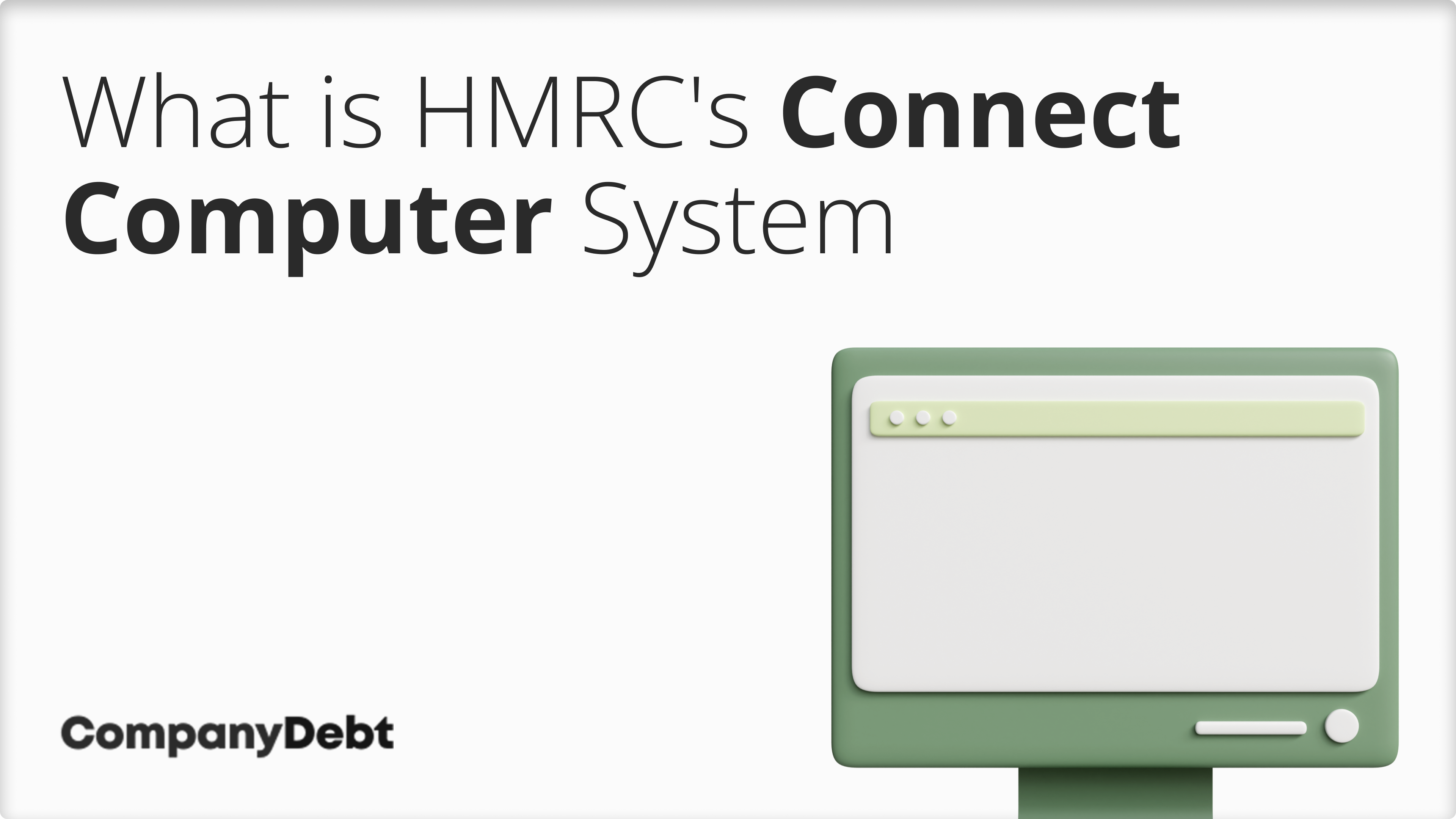 What is HMRC's Connect Computer System and how is it Being Used for Tax Compliance?