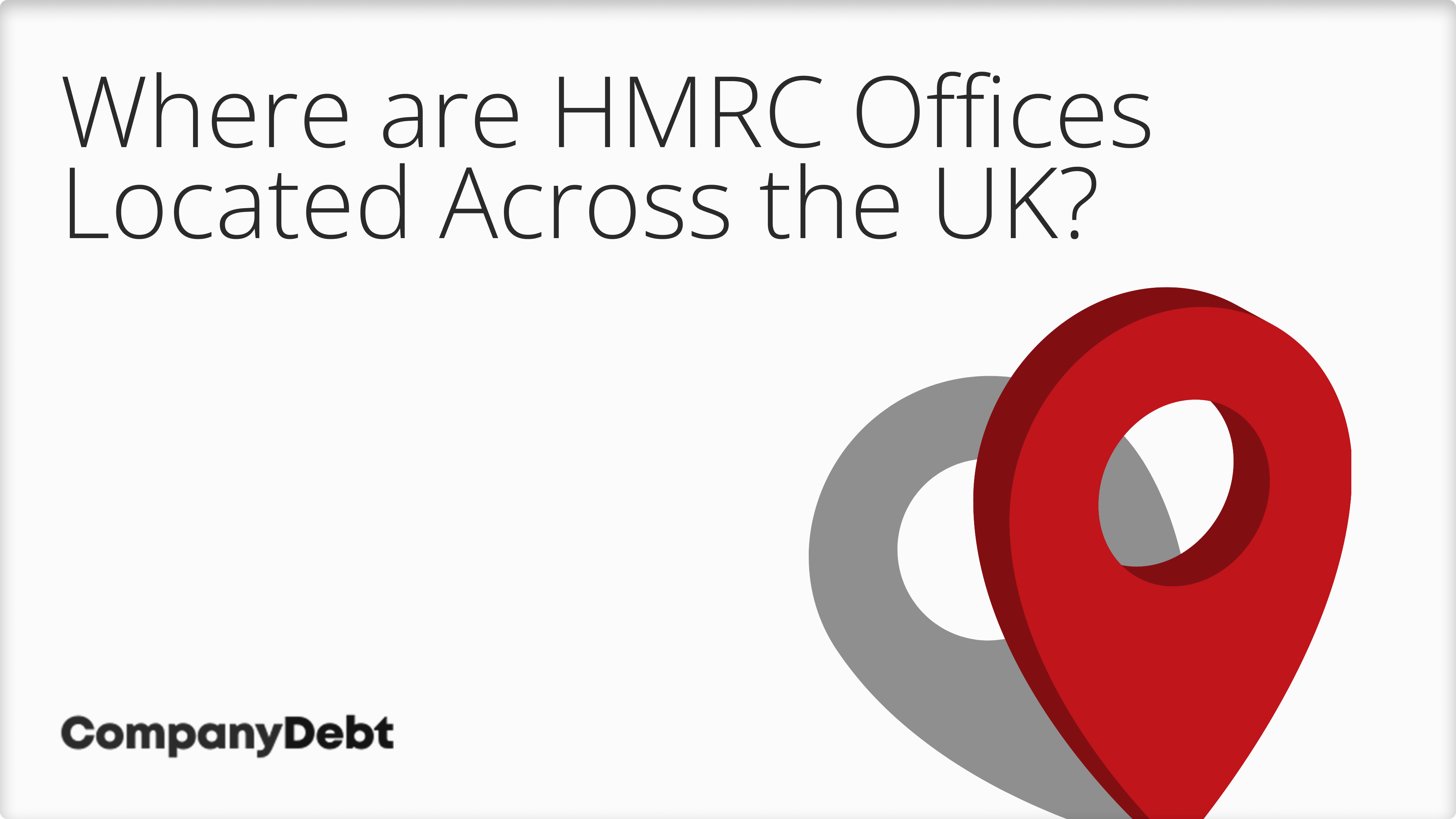 Where are HMRC Offices Located Across the UK?