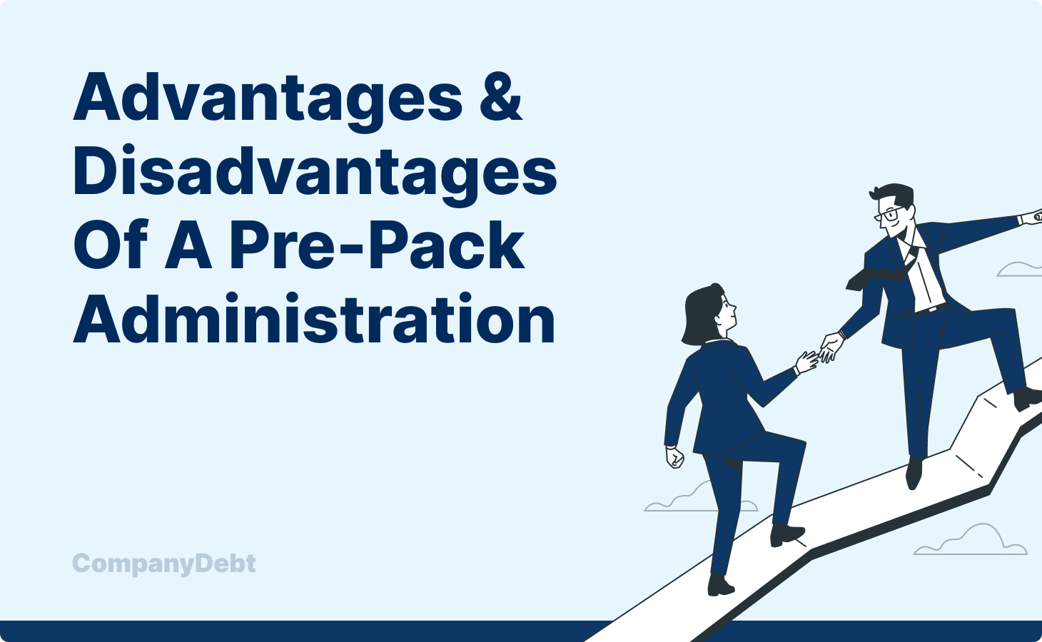 Advantages & Disadvantages of a Pre-Pack Administration