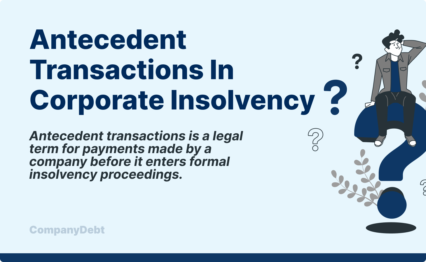 Antecedent Transactions in Corporate Insolvency