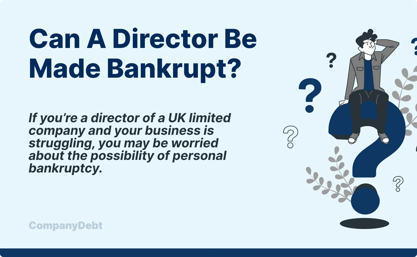 Can a Director be Made Bankrupt?