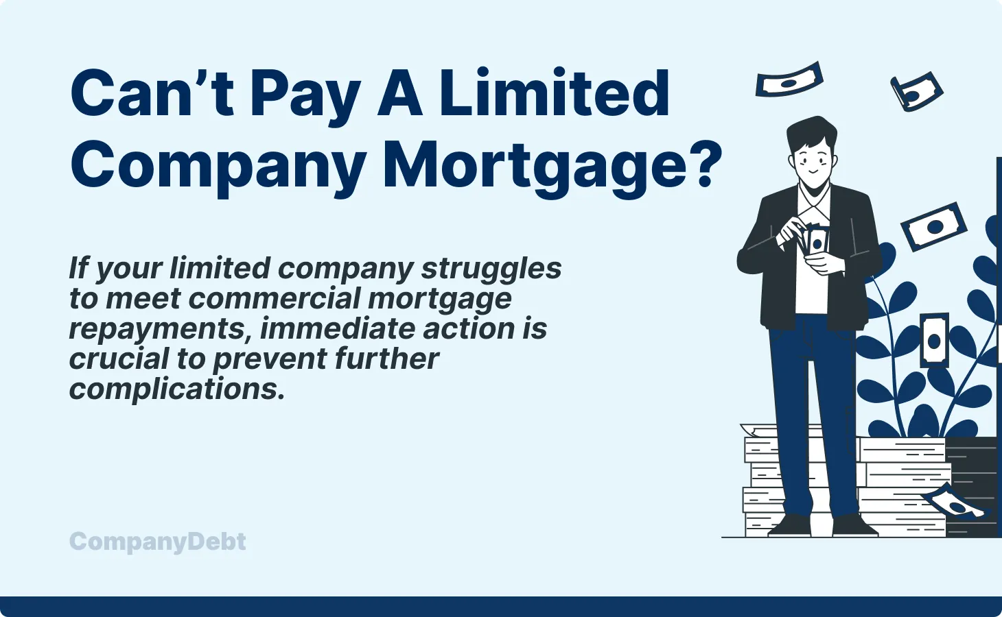 Can’t Pay a Limited Company Mortgage? Risks, Director Liability & Solutions Explained