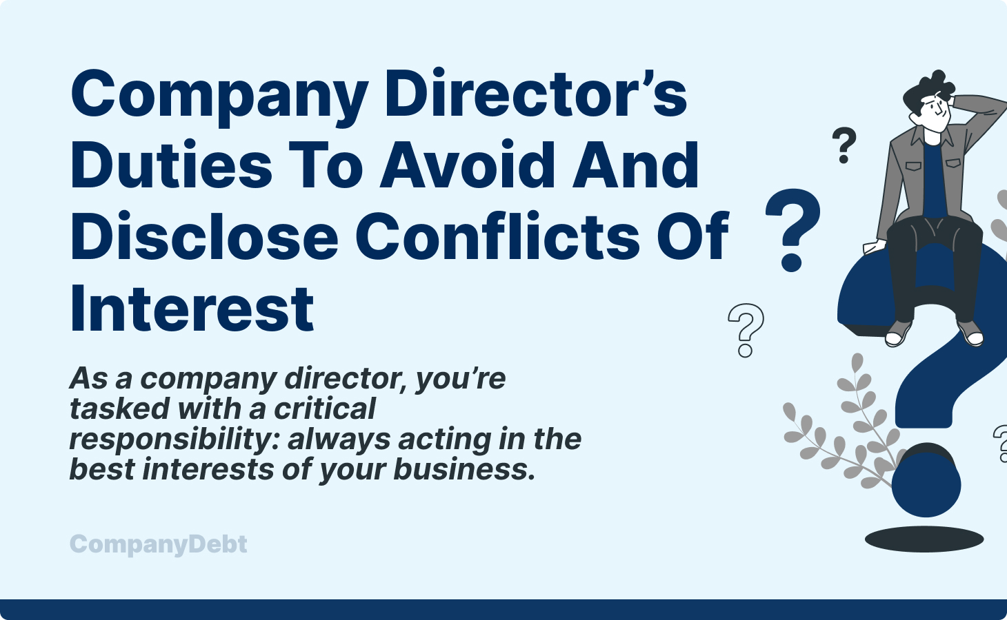 What are a Company Director’s Duties to Avoid and Disclose Conflicts of Interest