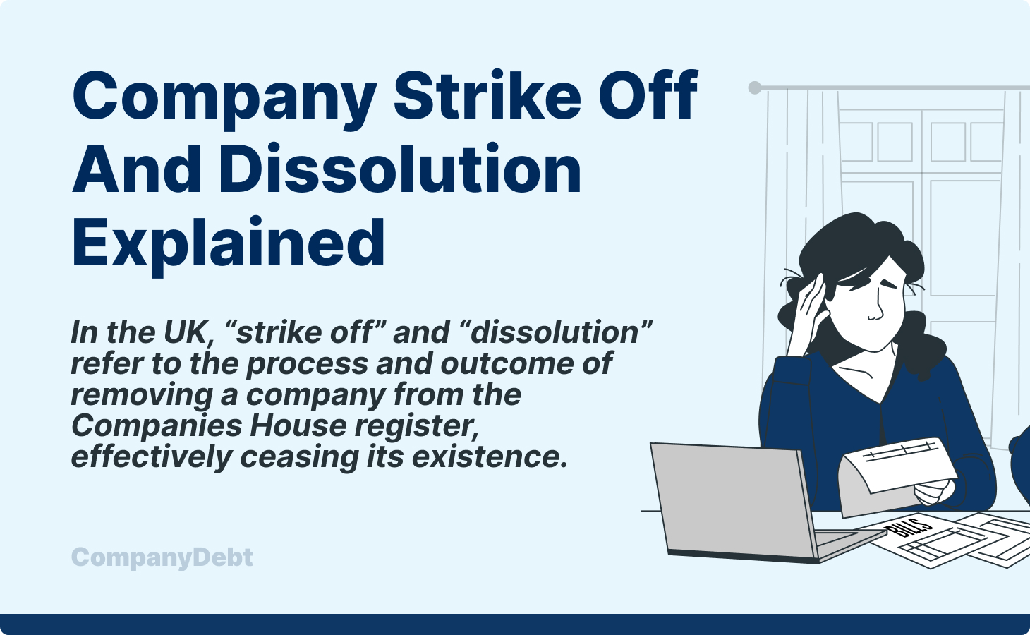 Company Strike Off and Dissolution Explained: UK Process, Requirements & Alternatives