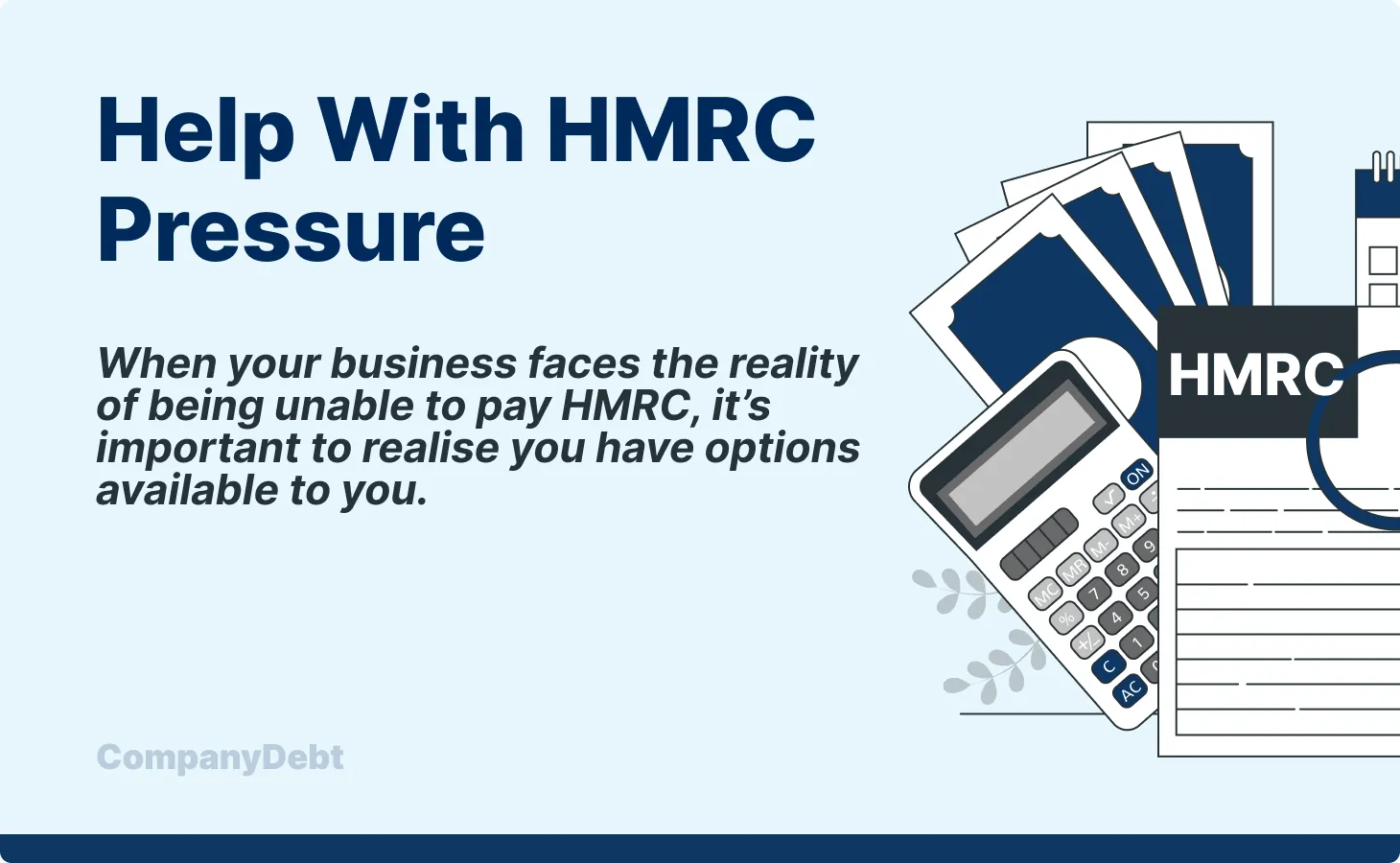 Help with HMRC Pressure