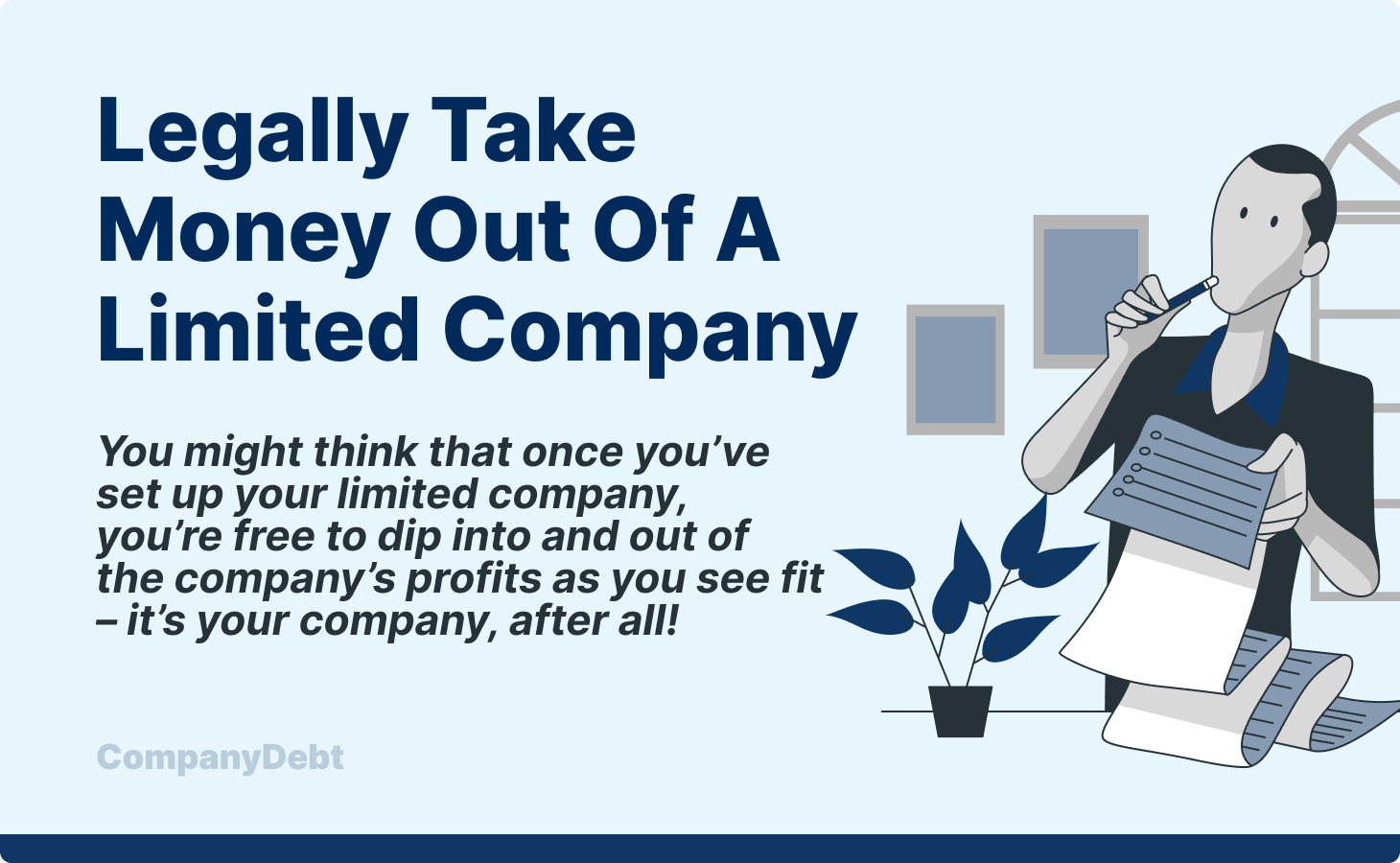 How to Legally Take Money out of a Limited Company