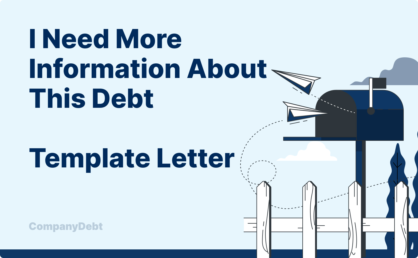 I Need More Information About this Debt - Template Letter
