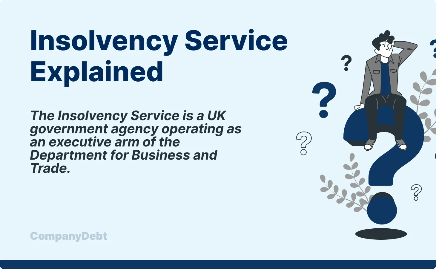 Insolvency Service Explained: Role, Powers & What UK Directors Need to Know