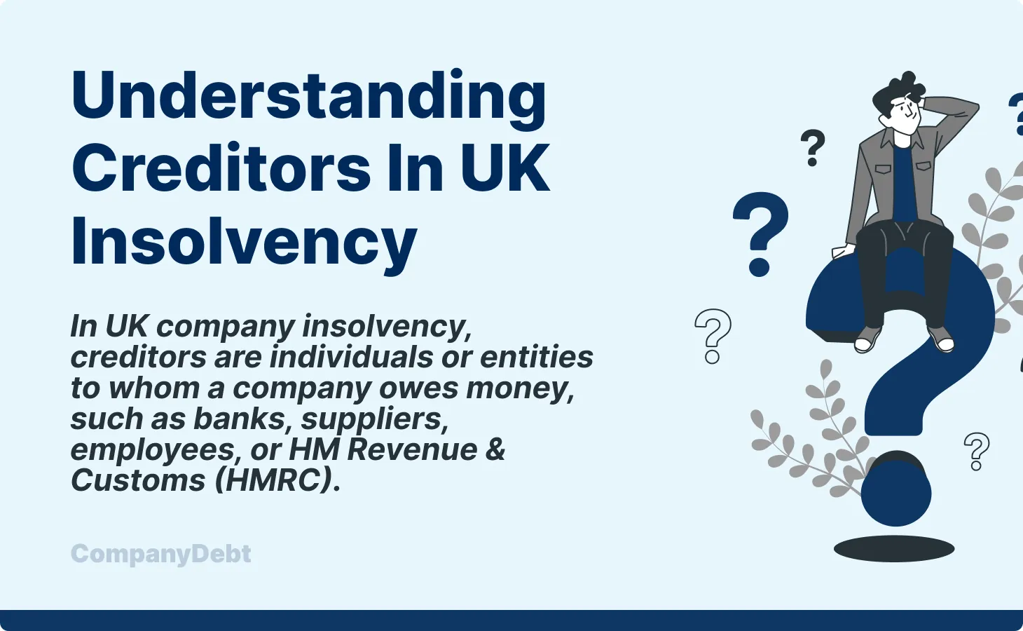 Understanding Creditors in UK Insolvency: Types, Rights & Director Duties
