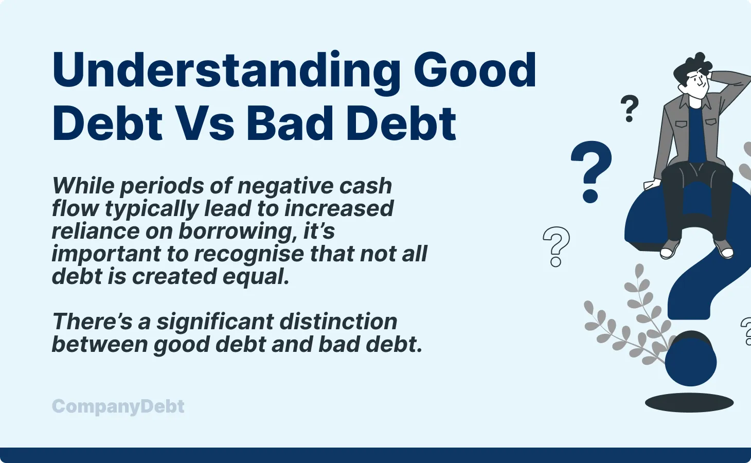 Understanding Good Debt vs Bad Debt