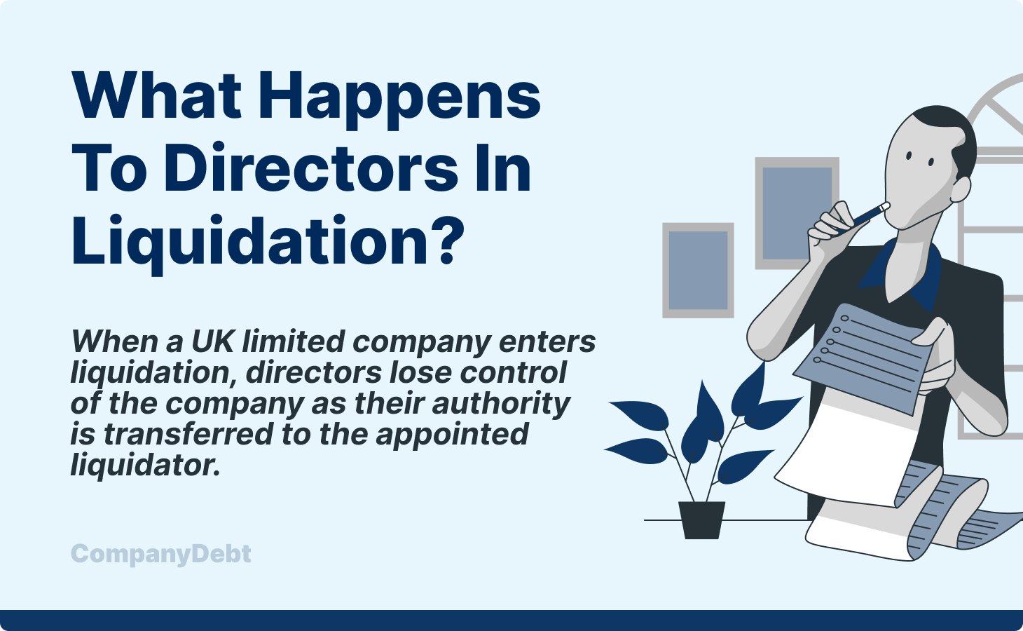 What Happens to Directors in Liquidation? Duties, Risks, and Liabilities in the UK