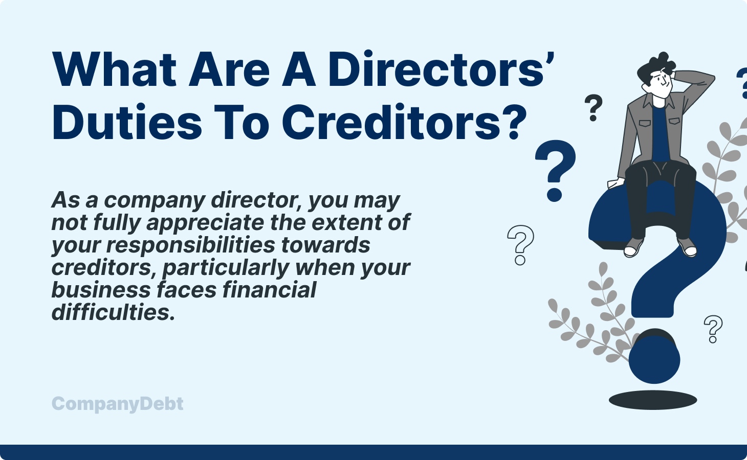 What are a Directors’ Duties to Creditors?