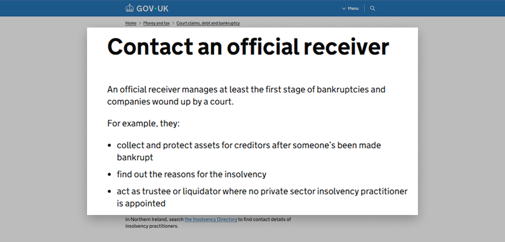 contact an official receiver section explaining the role of an official receiver in managing early stages of bankruptcies, protecting assets for creditors, investigating insolvency causes, and acting as trustee or liquidator